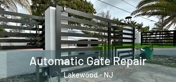 Automatic Gate Repair Lakewood - NJ