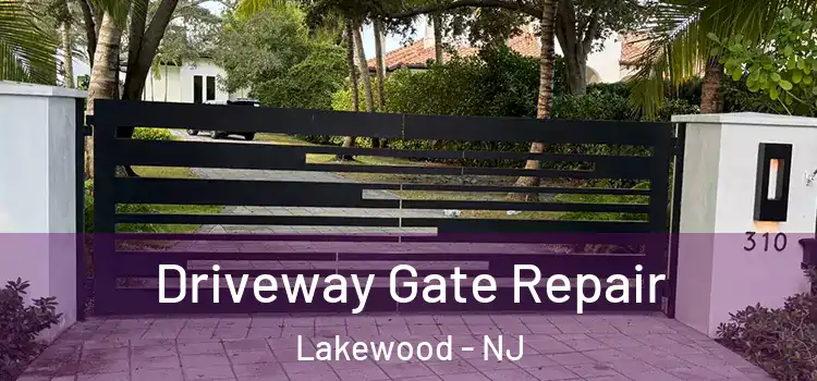 Driveway Gate Repair Lakewood - NJ