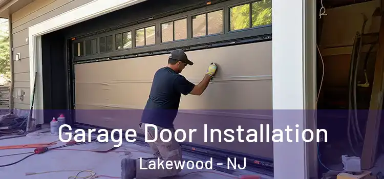  Garage Door Installation Lakewood - NJ